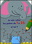 Je sais relier les points de 1 à 25&nbsp;-&nbsp;Collectif