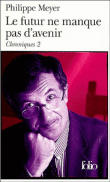 Le futur ne manque pas d'avenir