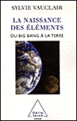 La naissance des éléments&nbsp;-&nbsp;Sylvie Vauclair