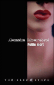 Petite mort&nbsp;-&nbsp;Alexandra Schwartzbrod