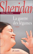 La guerre des légumes&nbsp;-&nbsp;Peter Sheridan