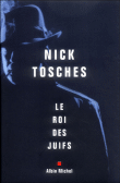 Le roi des juifs&nbsp;-&nbsp;Nick Tosches