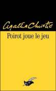 Poirot joue le jeu&nbsp;-&nbsp;Agatha Christie