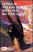 Notre père qui êtes odieux&nbsp;-&nbsp;Violaine Bérot