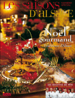 Spécial Noël gourmand 2006&nbsp;-&nbsp;Collectif
