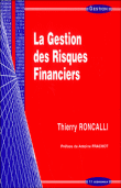 Gestion des risques financiers&nbsp;-&nbsp;Thierry Roncali