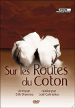 Sur les routes du coton&nbsp;-&nbsp;Erik Orsenna