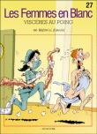 Les femmes en blanc, T27&nbsp;-&nbsp;Bercovici, Raoul Cauvin