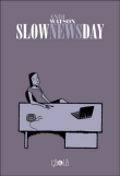 Slow news day&nbsp;-&nbsp;Watson