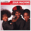 Zouk Machine&nbsp;-&nbsp;Les essentiels