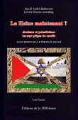 La haine maintenant ?&nbsp;-&nbsp;David André Belhassen, Gérard Nissim Amzallag