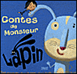 Contes de Monsieur Lapin&nbsp;-&nbsp;Collectif