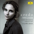 Hélène Grimaud, Esa-Pekka Salonen&nbsp;-&nbsp;Credo