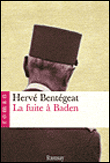 La fuite à Baden&nbsp;-&nbsp;Hervé Bentégeat