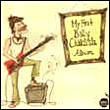 Billy Childish&nbsp;-&nbsp;My first Billy Childish album