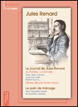 Journal de Jules renard / le pain de menage&nbsp;-&nbsp;J. Renard