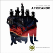Africando&nbsp;-&nbsp;Classic titles