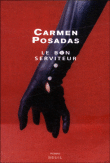 Le bon serviteur&nbsp;-&nbsp;Carmen Posadas