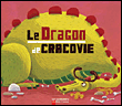 Le dragon de Cracovie&nbsp;-&nbsp;Albena Ivanovitch Lair