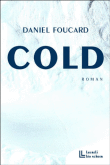 Cold&nbsp;-&nbsp;Daniel Foucard