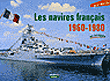 Les navires français de 1960 à 1980 en images