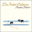 Alasdair Roberts&nbsp;-&nbsp;Amber gatherers