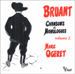 Marc Ogeret&nbsp;-&nbsp;Chante Bruant volume 2