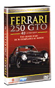 La Ferrari 250 GTO - 40ème anniversaire&nbsp;-&nbsp;Automobile