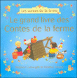 Le grand livre des contes de la ferme&nbsp;-&nbsp;Ann Heather, Stephen Cartwright