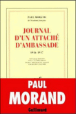 Journal d'un attache d'ambassade&nbsp;-&nbsp;Paul Morand