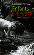 Enfants sauvages&nbsp;-&nbsp;Lucienne Strivay