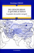 De Gengis Khan à Qoubilaï Khan&nbsp;-&nbsp;Dominique Farale