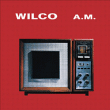 Wilco&nbsp;-&nbsp;A.m.