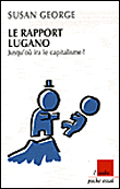 Le rapport Lugano&nbsp;-&nbsp;Susan George