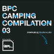 Musique Electronique&nbsp;-&nbsp;BPC Camping Compilation volume 3