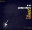 Ray Lamontagne&nbsp;-&nbsp;Till The Sun Turns Black