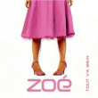 Zoe&nbsp;-&nbsp;Tout va bien - Edition Dualdisc