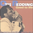 Otis Redding&nbsp;-&nbsp;Good to me - Live at the Whisky A Go Go volume 2