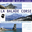 Musique corse&nbsp;-&nbsp;Balade corse - Inclus DVD bonus