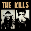 The Kills&nbsp;-&nbsp;No wow