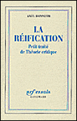 La réification&nbsp;-&nbsp;Axel Honneth