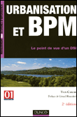 Urbanisation, SOA et BPM&nbsp;-&nbsp;Yves Caseau