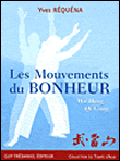 Les mouvements du bonheur&nbsp;-&nbsp;Yves Requena