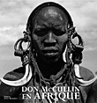 Don Mc Cullin en Afrique&nbsp;-&nbsp;Don Mc Cullin