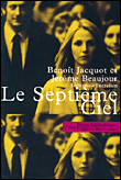 Le septième ciel&nbsp;-&nbsp;Benoît Jacquot, Jérôme Beaujour