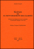 Guénon ou le renversement des clartés&nbsp;-&nbsp;Xavier Accart