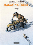 Magasin général, T2&nbsp;-&nbsp;Régis Loisel, Jean-Louis Tripp