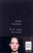 Il n'y a pas de secret&nbsp;-&nbsp;Sybille Grimbert