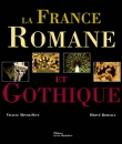 La France Romane et Gothique&nbsp;-&nbsp;Viviane Minne-Sève, Hervé Kergall