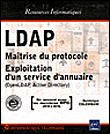 LDAP, maîtrise du protocole&nbsp;-&nbsp;Dominique Colombani
